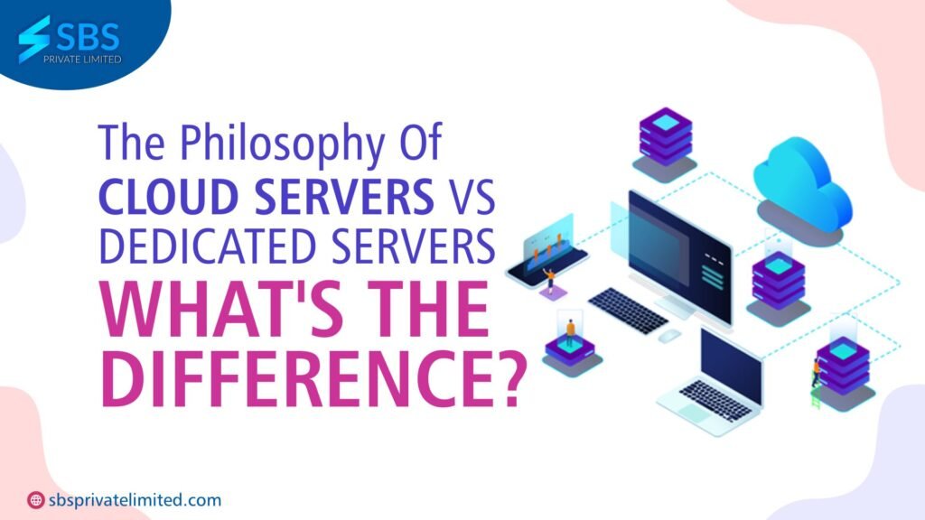 Cloud Servers vs Dedicated Servers What's the Difference?